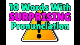 10 English Words with Surprising Pronunciation