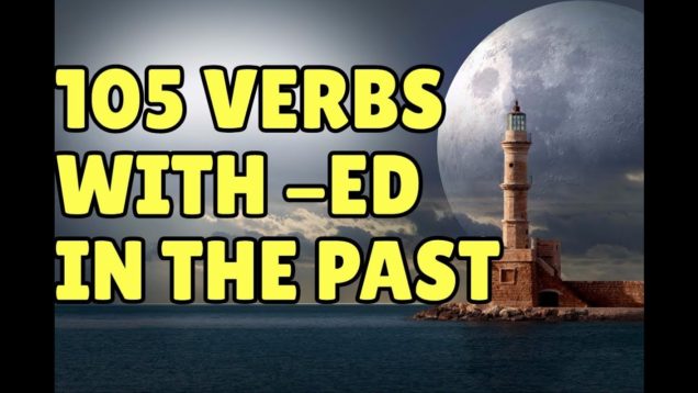 105 Regular Verbs in English with -ED: English Pronunciation Practice