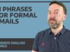 21 Phrases For Formal Emails – Business English