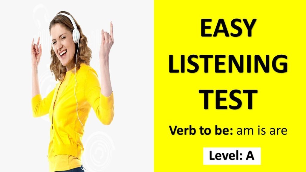 Listening Test – Am Is Are: Verb To Be -Level A – Get English Online ...