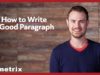 How to Write a Good Paragraph