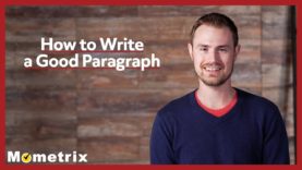 How to Write a Good Paragraph