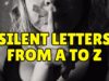 Silent letters in English from A to Z – Pronunciation Practice