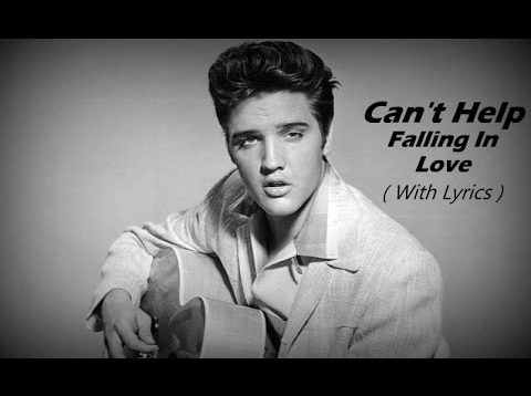 Can’t Help Falling In Love Elvis Presley – Lyrics