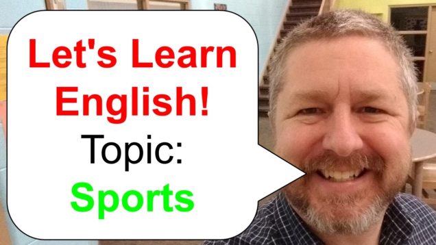 Learn English! Topic: Sports