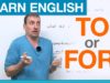 TO or FOR? Prepositions in English