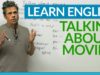 Vocabulary – Talking about MOVIES in English