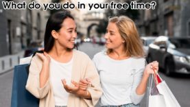 What do you do in your free time? Spoke English Lesson – Talk About Your Free Time